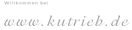 Willkommen bei www.kutrieb.de